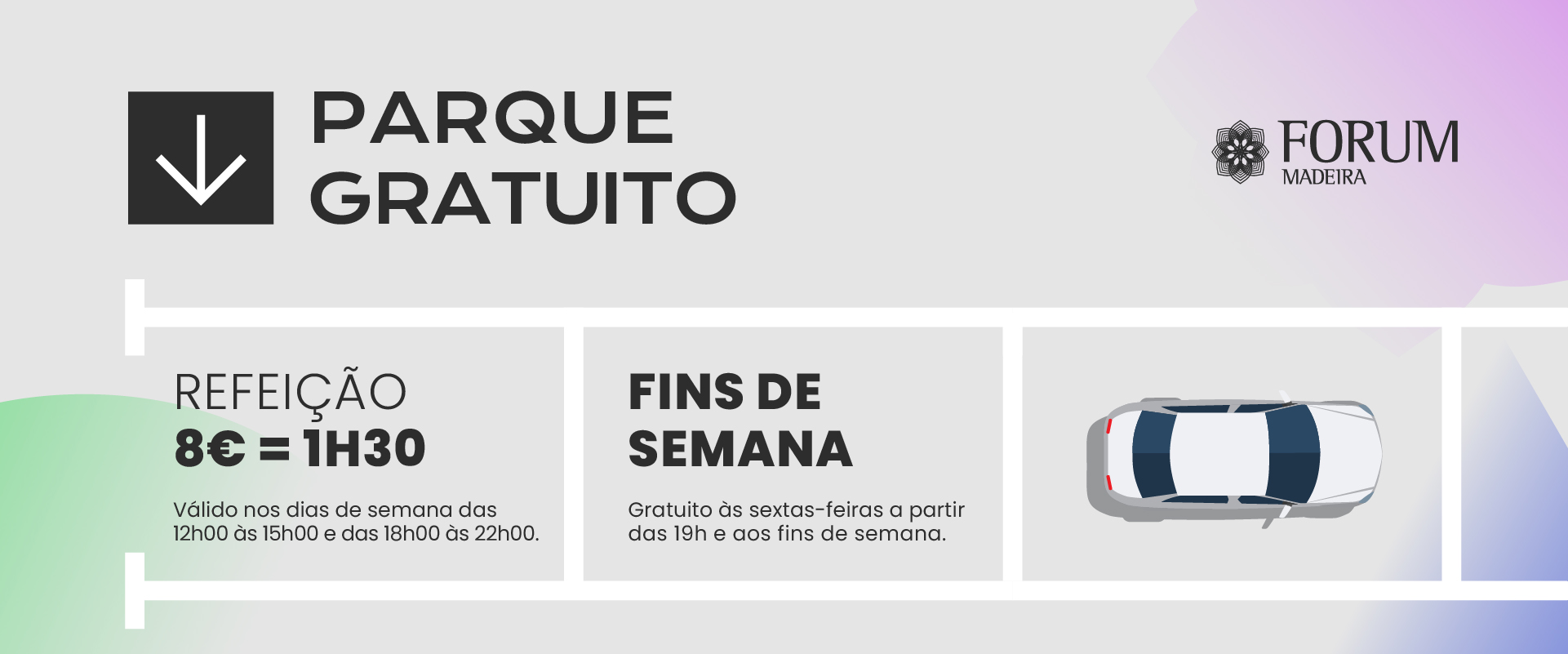 Momento Parque Gratuito no Forum Madeira