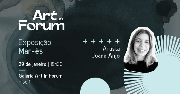 MAR-ÉS: a nova exposição na Galeria Art in Forum, no Forum Madeira  🎨