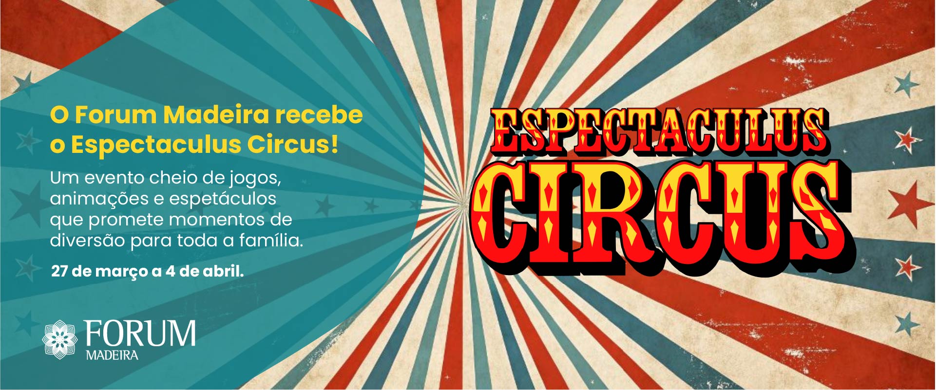 Espectaculus Circus chega ao Forum Madeira, no Funchal!
