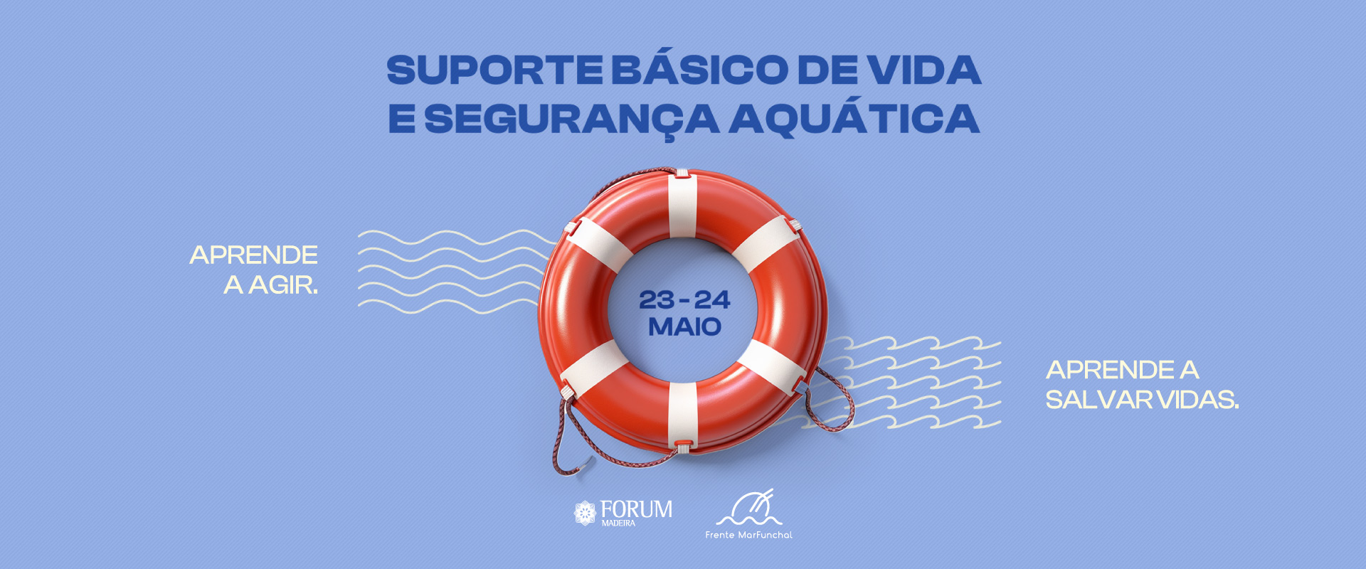 Suporte básico de vida e segurança Aquática no forum madeira!